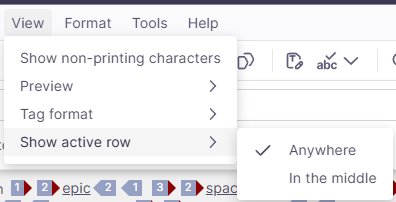 Ein Teil der Oberfläche des memoQ editor zeigt das Dropdown-Menü Ansicht mit Optionen wie Nicht druckbare Zeichen anzeigen, Vorschau, Tag-Format und Aktive Zeile anzeigen mit zwei Optionen: Beliebig und In der Mitte.